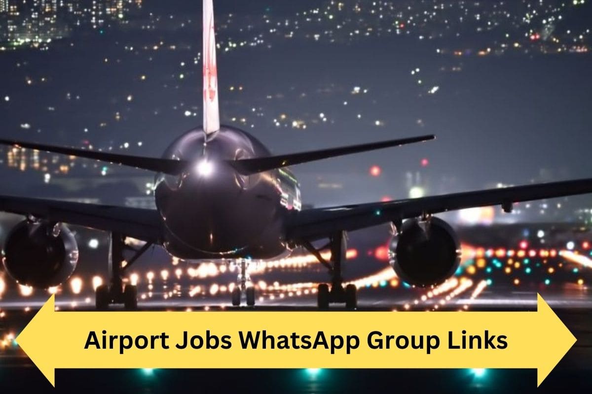 Airport Jobs WhatsApp Group Links