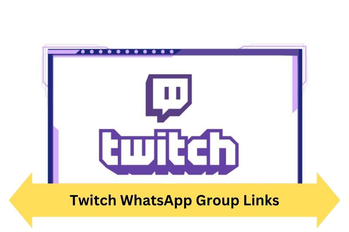Twitch WhatsApp Group Links