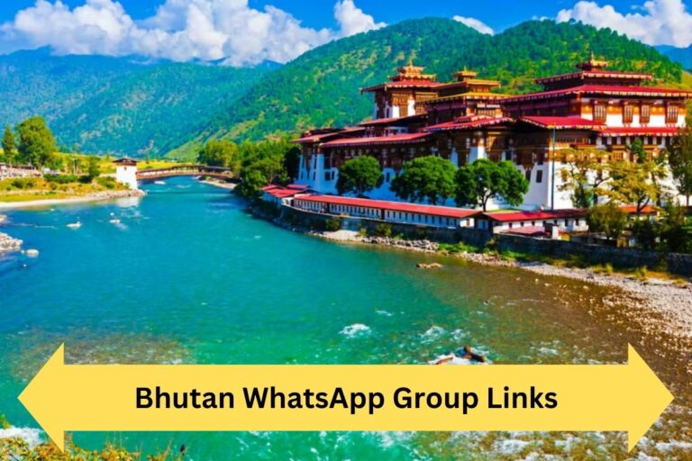 Bhutan WhatsApp Group Links