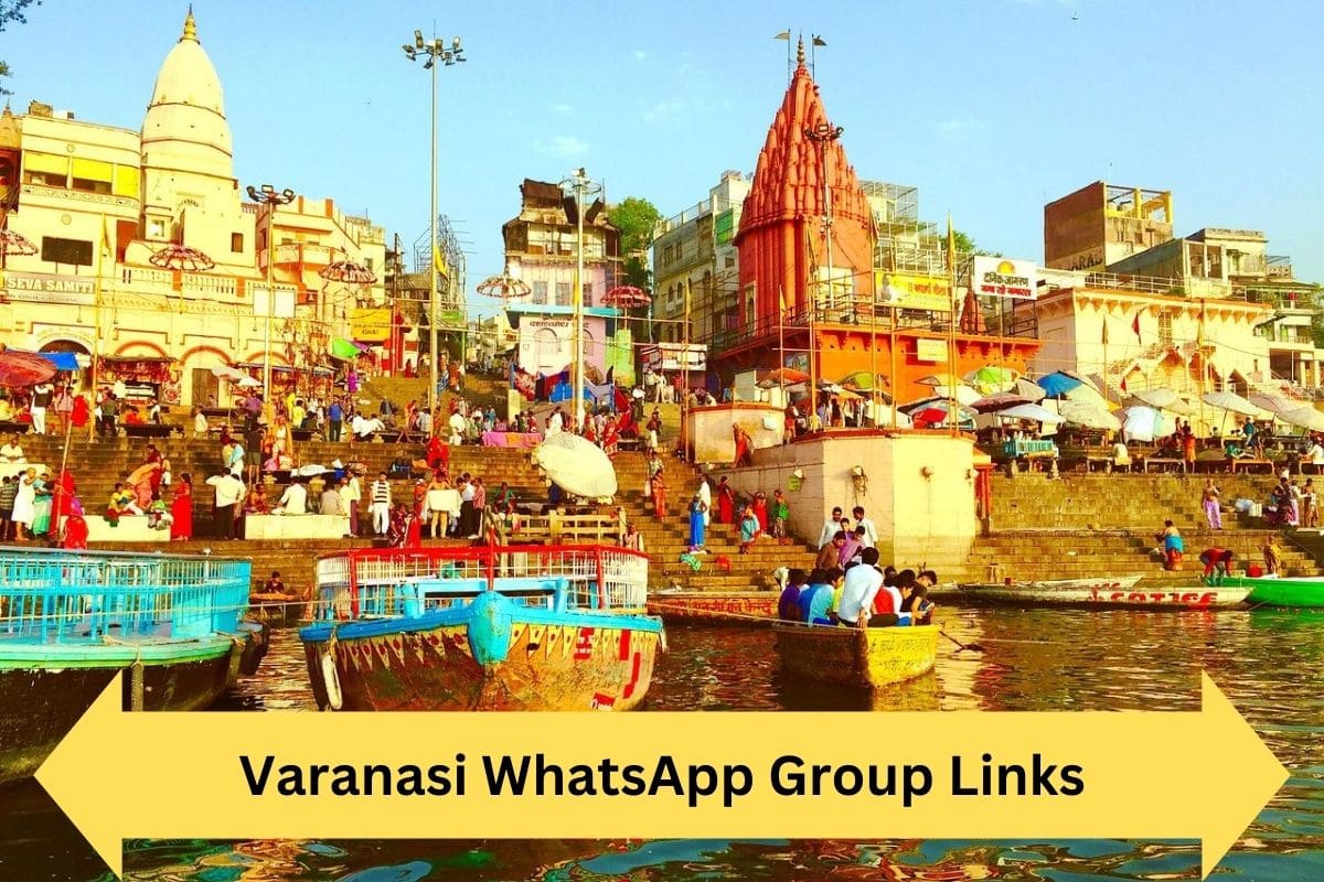 Varanasi WhatsApp Group Links